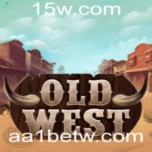 Explorando OldWest: O Novo Jogo de Estratégia Atraente da AA1bet